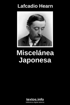 Miscelánea Japonesa, de Lafcadio Hearn