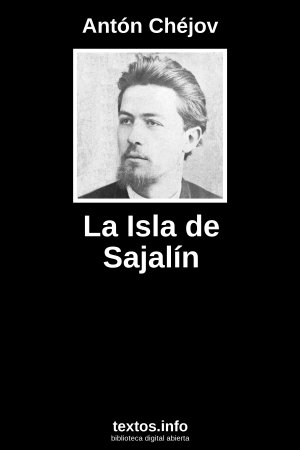 La Isla de Sajalín, de Antón Chéjov