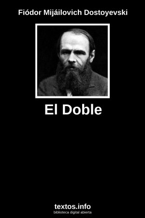 El Doble, de Fiódor Mijáilovich Dostoyevski