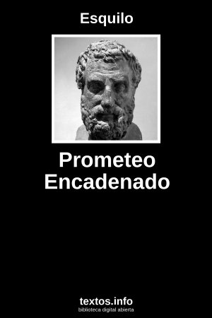 Prometeo Encadenado, de Esquilo