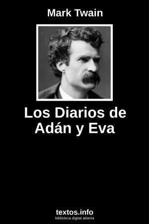 Los Diarios de Adán y Eva, de Mark Twain