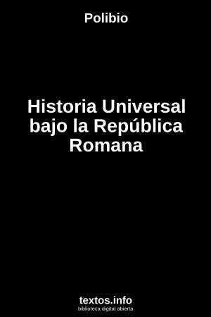 Historia Universal bajo la República Romana, de Polibio