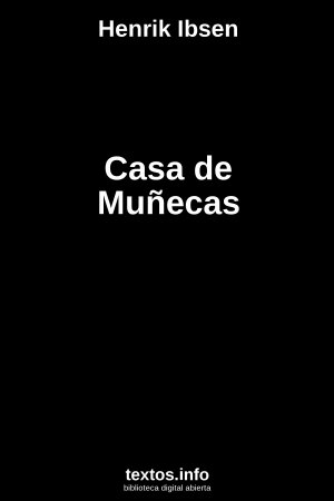 Casa de Muñecas, de Henrik Ibsen