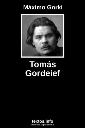 Tomás Gordeief, de Máximo Gorki