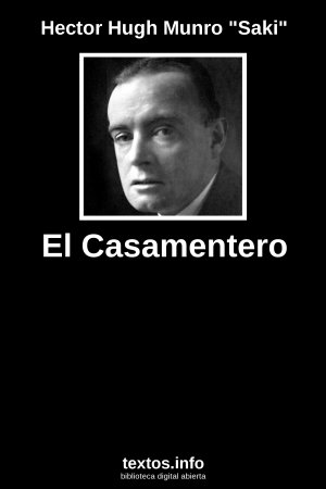 El Casamentero, de Hector Hugh Munro 