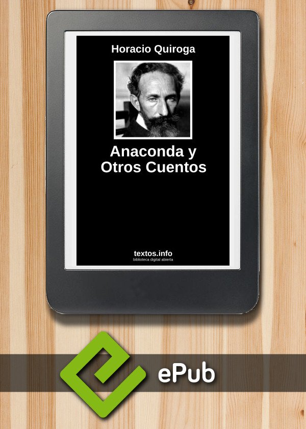 Anaconda y Otros Cuentos