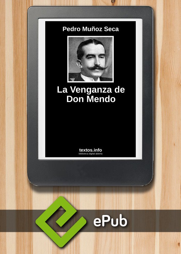 La Venganza de Don Mendo