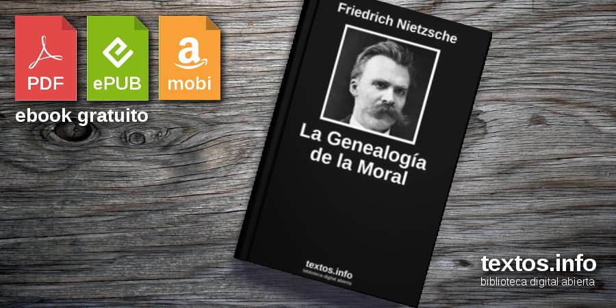 Descargar PDF «La Genealogía de la Moral», de Friedrich... - textos.info