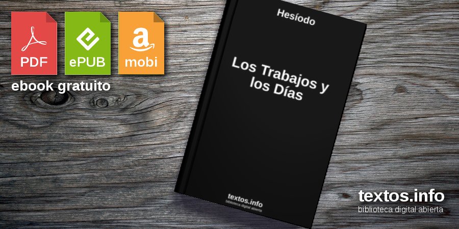 Descargar PDF «Los Trabajos y los Días», de Hesíodo - textos.info