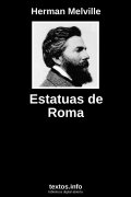 Estatuas de Roma, de Herman Melville