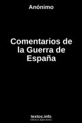 Comentarios de la Guerra de España, de Anónimo