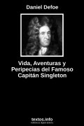 Vida, Aventuras y Peripecias del Famoso Capitán Singleton, de Daniel Defoe
