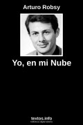 Yo, en mi Nube, de Arturo Robsy