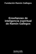 Enseñanzas de inteligencia espiritual de Ramón Gallegos, de Fundación Ramón Gallegos