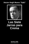Las Siete Jarras para Crema, de Hector Hugh Munro 