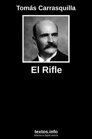 El Rifle, de Tomás Carrasquilla