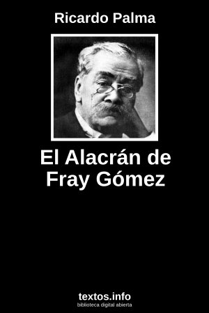 El Alacrán de Fray Gómez, de Ricardo Palma