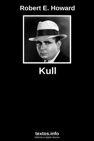 Kull, de Robert E. Howard