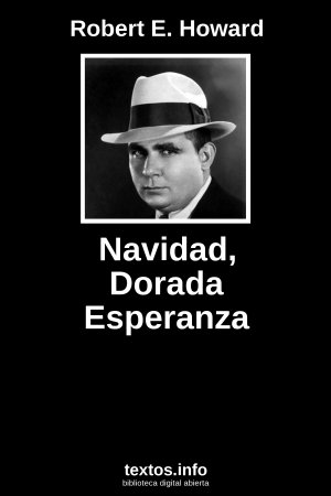 Navidad, Dorada Esperanza, de Robert E. Howard