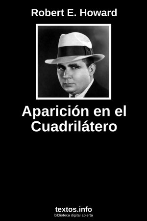 Aparición en el Cuadrilátero, de Robert E. Howard