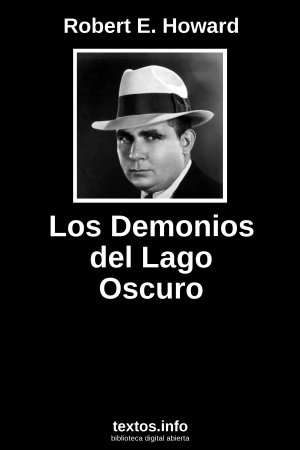 Los Demonios del Lago Oscuro, de Robert E. Howard