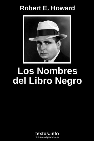 Los Nombres del Libro Negro, de Robert E. Howard