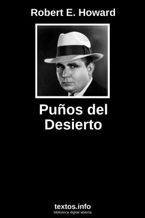 Puños del Desierto, de Robert E. Howard