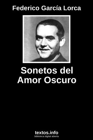 Sonetos del Amor Oscuro, de Federico García Lorca