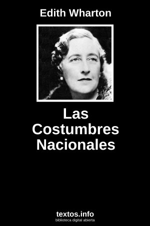 Las Costumbres Nacionales, de Edith Wharton