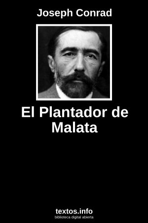 El Plantador de Malata, de Joseph Conrad