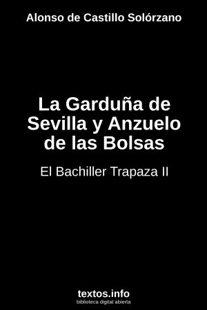 La Garduña de Sevilla y Anzuelo de las Bolsas, de Alonso de Castillo Solórzano