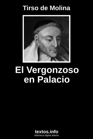 El Vergonzoso en Palacio, de Tirso de Molina