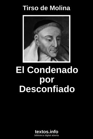 El Condenado por Desconfiado, de Tirso de Molina