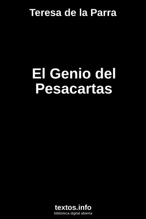 El Genio del Pesacartas, de Teresa de la Parra