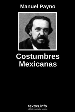 Costumbres Mexicanas, de Manuel Payno