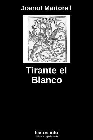 Tirante el Blanco, de Joanot Martorell