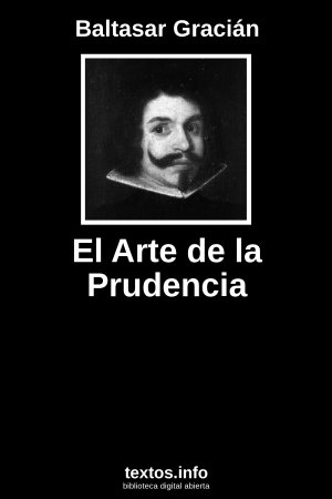 Libro Gratis El Arte De La Prudencia Baltasar Gracián Textos Info