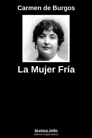 La Mujer Fría, de Carmen de Burgos