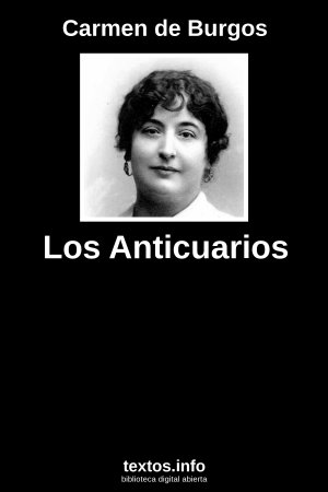 Los Anticuarios, de Carmen de Burgos