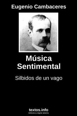 Música Sentimental, de Eugenio Cambaceres