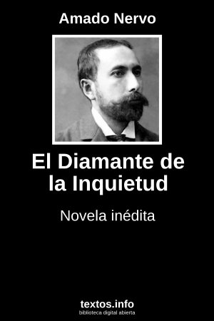 El Diamante de la Inquietud, de Amado Nervo