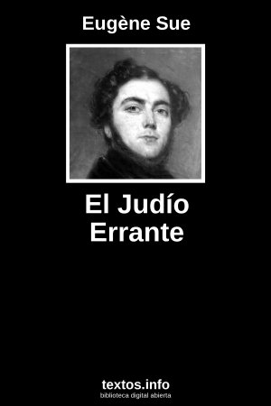 El Judío Errante, de Eugène Sue