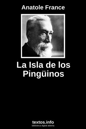 La Isla de los Pingüinos, de Anatole France