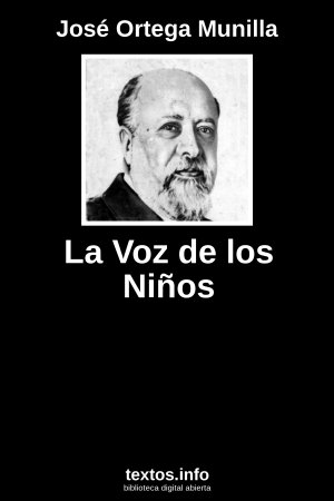 La Voz de los Niños, de José Ortega Munilla