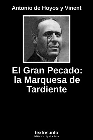 El Gran Pecado: la Marquesa de Tardiente, de Antonio de Hoyos y Vinent