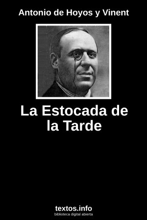 La Estocada de la Tarde, de Antonio de Hoyos y Vinent
