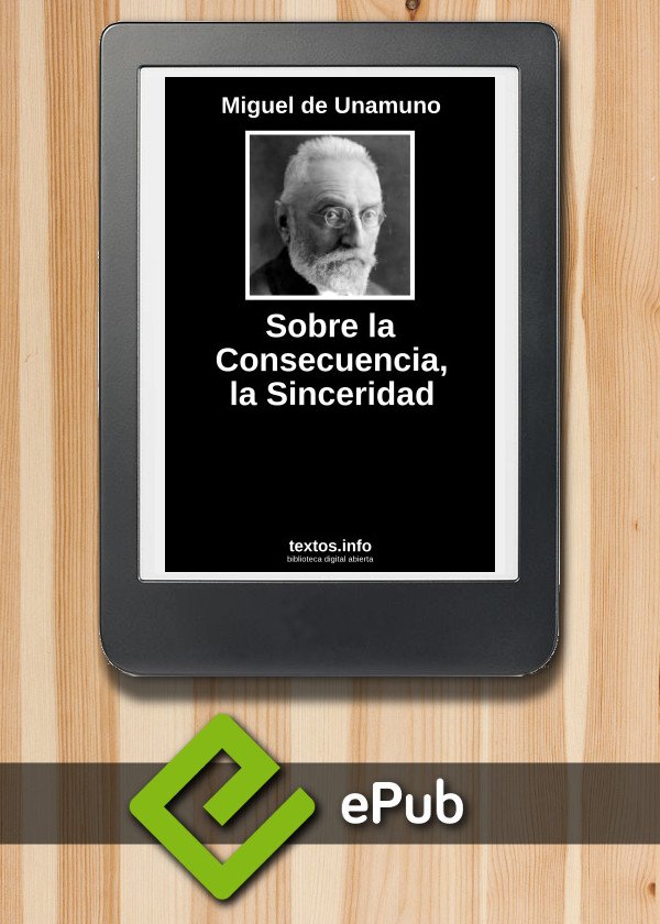Sobre la Consecuencia, la Sinceridad