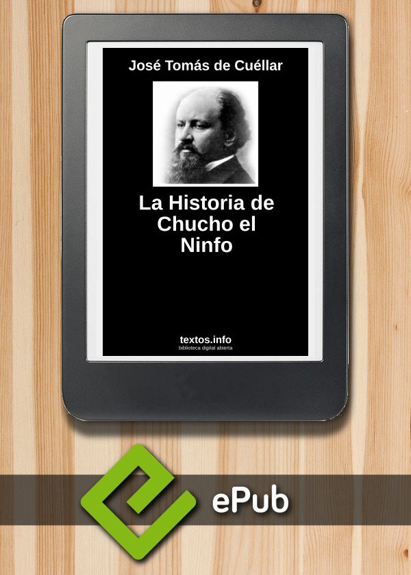 La Historia de Chucho el Ninfo