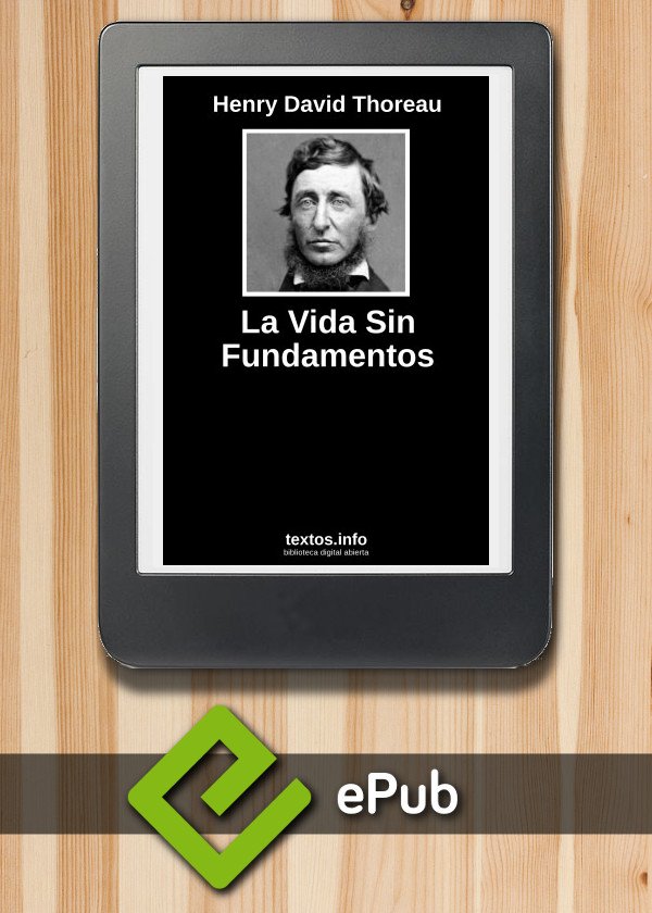 La Vida Sin Fundamentos