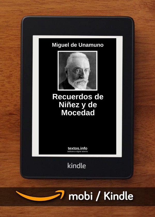Recuerdos de Niñez y de Mocedad